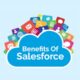 Benefits of using salesforce