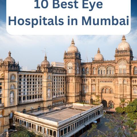 10 Best Eye Hospitals in Mumbai