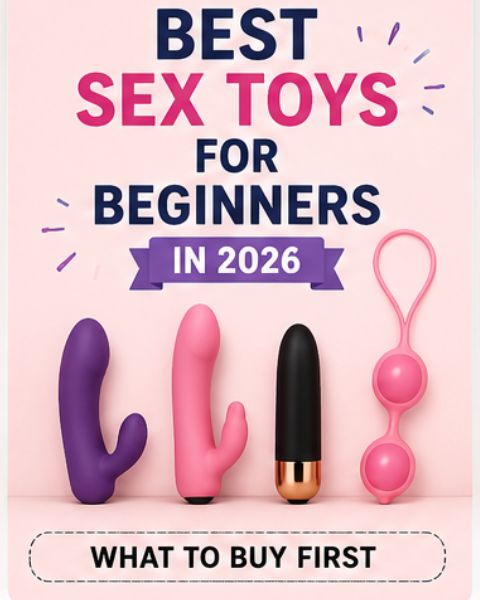 Best Sex Toys For Beginners 2026